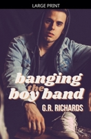 Banging the Boy Band B0H5TBX77P Book Cover