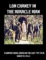 Lon Chaney in The Miracle Man 0359311113 Book Cover