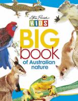 Nature Kids Big Book of Australian Nature 1740210042 Book Cover