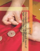 Montessori Manual for 0-6 Years of Age - Practical Life Exercises B0G5834G6P Book Cover