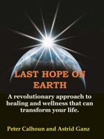 Last Hope on Earth 0981951333 Book Cover