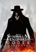 SymboluM Venatores CODEX: Epoch One B0GSXKGXNL Book Cover