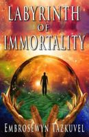 Labyrinth of Immortality 0938001442 Book Cover