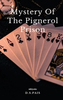 Mystery of the Pignerol Prison 936016383X Book Cover