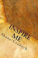 Inspire Me: Life Wisdom to Pass on 1456323814 Book Cover