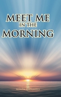Meet Me in the Morning 163885047X Book Cover