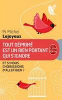 Tout Deprime Est Un Bien Portant Qui S'Ignore 2253187844 Book Cover