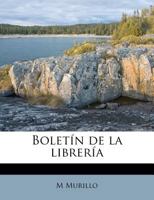 Boletin De La Libreria (1905) 1160811865 Book Cover