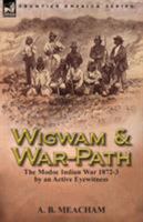 Wigwam and War-Path 1500936855 Book Cover