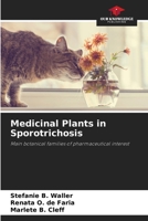 Medicinal Plants in Sporotrichosis 6208636000 Book Cover