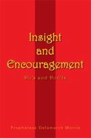 Insight and Encouragement 1425733379 Book Cover