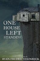 One House Left Standing 0578004941 Book Cover