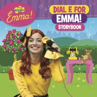 The Wiggles Emma!: Dial E For Emma Storybook 1760406864 Book Cover
