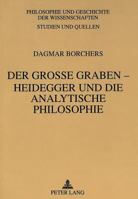 Der Große Graben - Heidegger Und Die Analytische Philosophie 3631318693 Book Cover