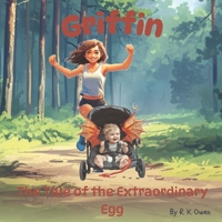Griffin: The Tale of the Extraordinary Egg B0CSDV5G58 Book Cover