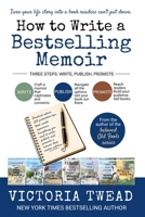 How to Write a Bestselling Memoir - LARGE PRINT: Three Steps - Write, Publish, Promote (1) (Create a Bestseller Large Print) 1922476064 Book Cover