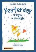 Yesterday I Played In The Rain 0987260324 Book Cover