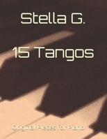 15 Tangos: Original Pieces for Piano B08M87RSBT Book Cover