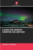 LUZES DO NORTE: CONTOS DO ÁRTICO 6206306526 Book Cover