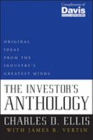 The Investor's Anthology: Original Ideas from the Industry's Greatest Minds 0471176052 Book Cover