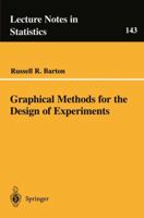 Graphical Methods for the Design of Experiments 0387947507 Book Cover