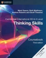 Cambridge International AS & A Level Thinking Skills Coursebook 1108441041 Book Cover