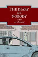 The Diary of a Nobody in the 21st Century 1481905333 Book Cover