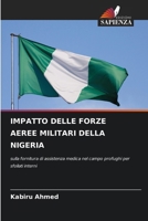 Impatto Delle Forze Aeree Militari Della Nigeria (Italian Edition) 6209530087 Book Cover