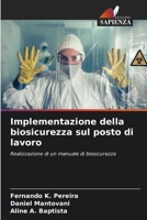 Implementazione della biosicurezza sul posto di lavoro (Italian Edition) 6207189353 Book Cover