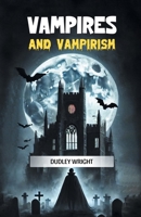 Vampires and Vampirism B0CZDS56K7 Book Cover