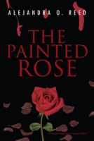 The Painted Rose 1456823914 Book Cover