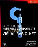 OOP: Building Reusable Components with Microsoft Visual Basic .NET 0735613796 Book Cover
