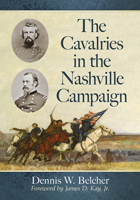 The Cavalries in the Nashville Campaign 1476675996 Book Cover
