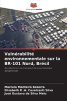 Vulnérabilité environnementale sur la BR-101 Nord, Brésil (French Edition) 6208115558 Book Cover