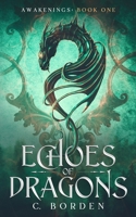 Echoes of Dragons B0C3Z92N65 Book Cover