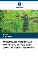 Auswirkung Von Inm Auf Wachstum, Ertrag Und Qualität Von Bitterkürbis 6206244261 Book Cover