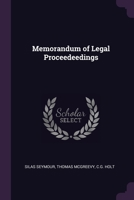 Memorandum of Legal Proceedeedings 1377558665 Book Cover