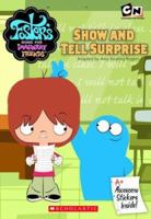 Show and Tell Surprise 0439927323 Book Cover