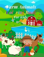 Farm Animals Coloring Book For Kids: 30 Simple and Fun Animal Coloring Pages, With The Name Of Each Animal. For Kids ages 2-5, Boy and Girls B08QWBY6NH Book Cover