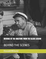 REVENGE OF THE CREATURE FROM THE BLACK LAGOON: BEHIND THE SCENES B0CD16BXSY Book Cover