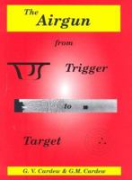 Airgun from Trigger to Target 0950510823 Book Cover