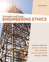 Engineering Ethics: Concepts and Cases 0534605796 Book Cover