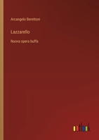 Lazzarello: Nuova opera buffa (Italian Edition) 3385065348 Book Cover