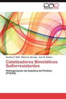 Catalizadores Bimetalicos Sulforresistentes 3659029424 Book Cover