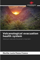 Volcanological evacuation health system 6208505488 Book Cover