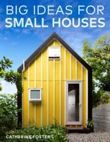 Big Ideas for Small Houses 0143773240 Book Cover