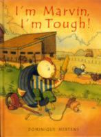 I'm Marvin, I'm Tough! 1903078520 Book Cover