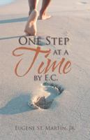 One Step at a Time by E.C. 1532017634 Book Cover