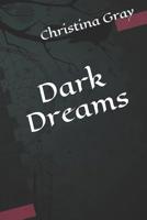 Dark Dreams 109745360X Book Cover