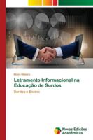 Letramento Informacional na Educação de Surdos: Surdez e Ensino 6139650577 Book Cover